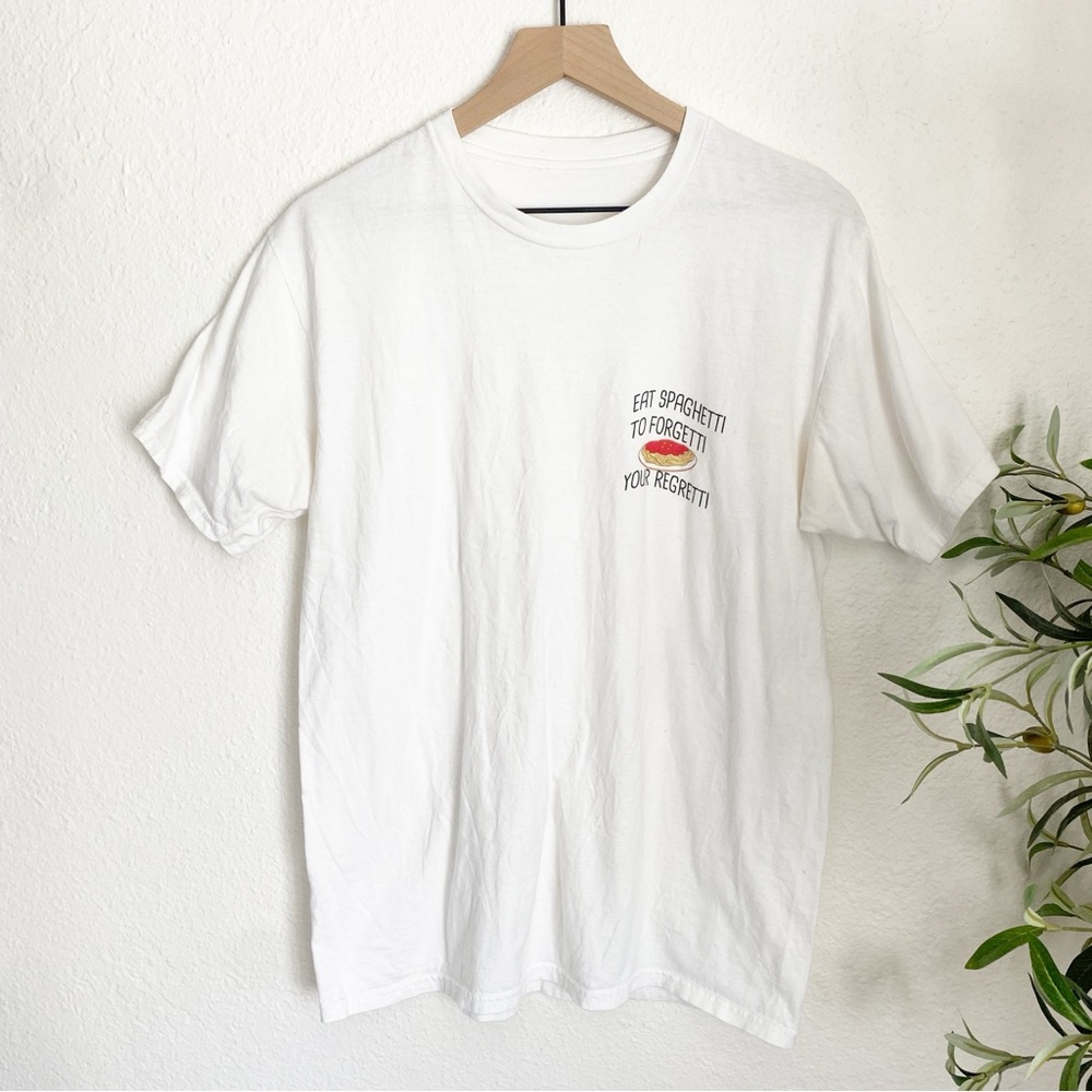 Eat Spaghetti to Forgetti Your Regretti Funny Pasta Graphic Tee White Unisex M